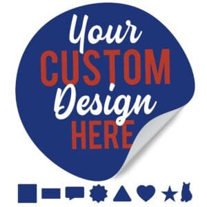 A sticker that says your custom design here.